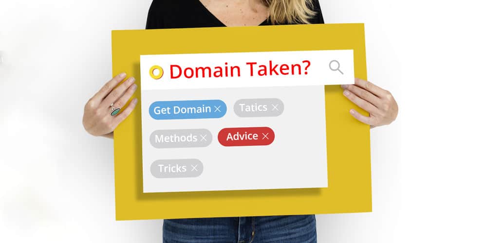 How to Get a Domain Name that is Taken?