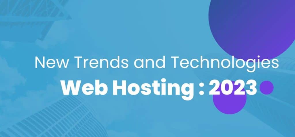 New trends and technologies in web hosting