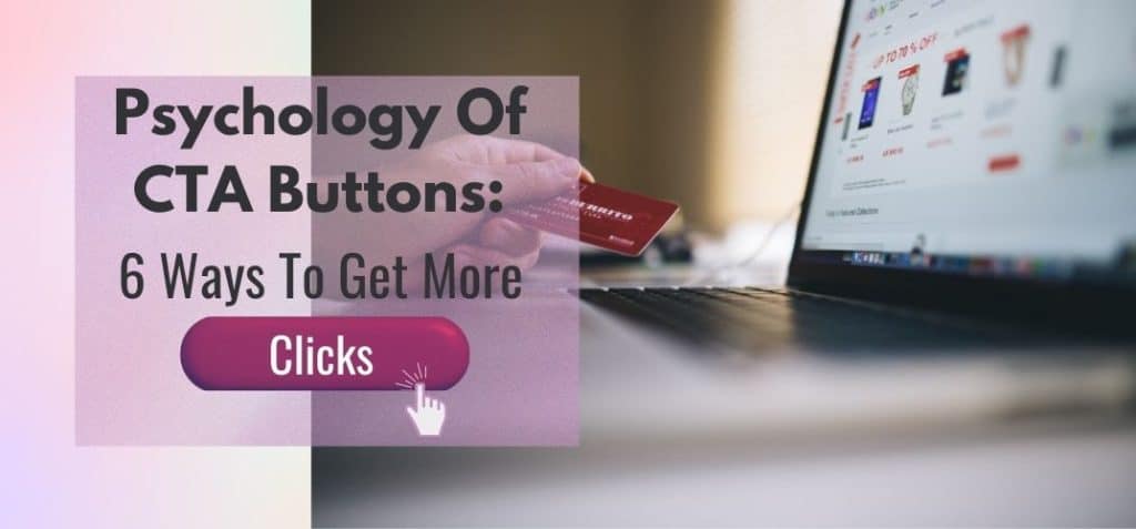 Learn the psychology of CTA Button optimization and increase conversions.