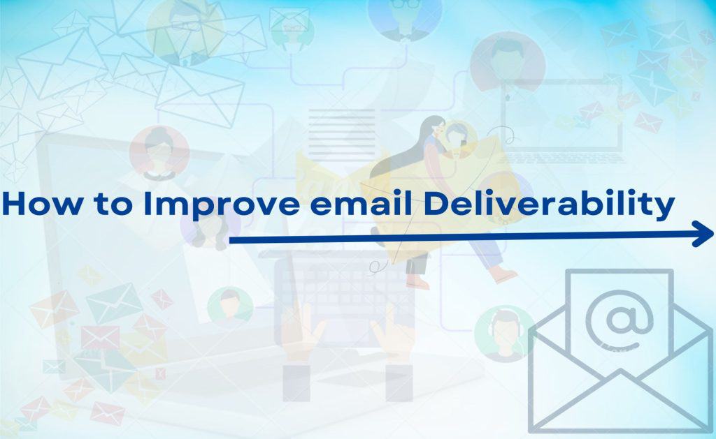 Improve email deliverability 